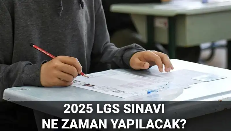 2025 LGS Sınav Tarihi: Gençlerin Geleceği İçin Kritik Gün Geldi