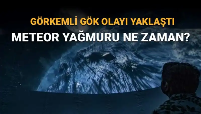 Perseid Meteor Yağmuru 2023: Türkiye'den İzlenebilir Mi ve Ne Zaman?