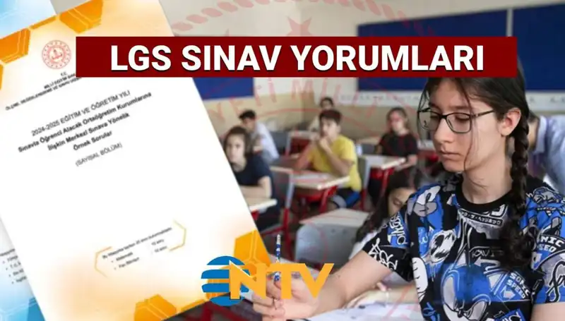 LGS 2025 Sınav Değerlendirmesi: Öğrenciler Zorlandı mı, Kolay mı Buldu?