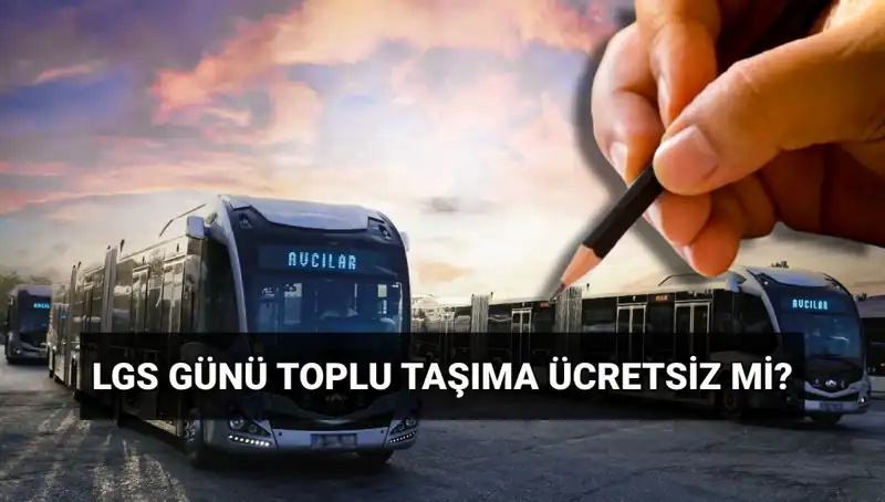 Bugün Toplu Taşıma Ücretsiz Mi? İstanbul, Ankara ve İzmir'deki Detaylar
